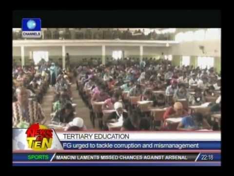 Mismanagement and corruption, bane of Nigeria's tertiary education