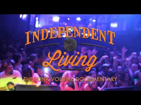 Independent Living - The Funk Volume Documentary (Official Trailer)