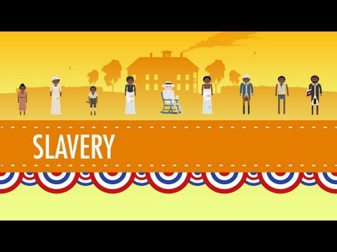 Slavery - Crash Course US History #13