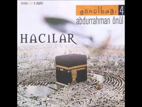 Abdurrahman Önül - Hacılar İlahisi Full