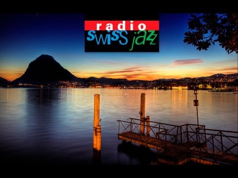 Radio Swiss Jazz - Mainstream Jazz (HD) Non-Stop (76 min.)