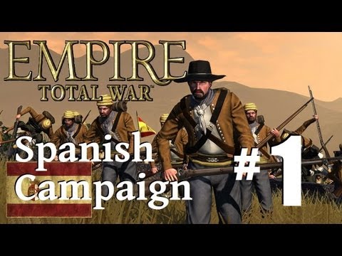 Empire Total War - Spanish Campaign Part 1: ColdMeat the Conquistador