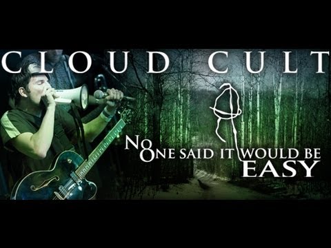 Cloud Cult: No One Said It Would Be Easy