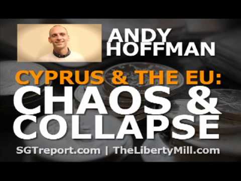 CYPRUS & THE EU: CHAOS & COLLAPSE - Andy Hoffman