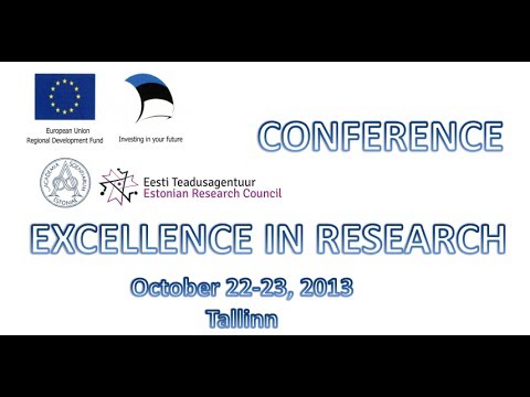 Excellence in Research, Tallinn, 22.10.2013, part 6/7