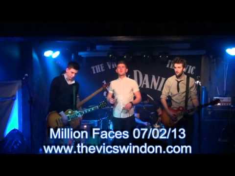 Million Faces 7th February 2013 The Vic Swindon