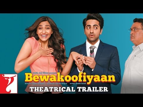 Bewakoofiyaan - Official Trailer - Ayushmann Khurrana | Sonam Kapoor | Rishi Kapoor