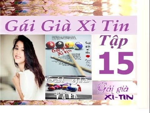 Gái Già Xì Tin Tập 15 Full - VTV6