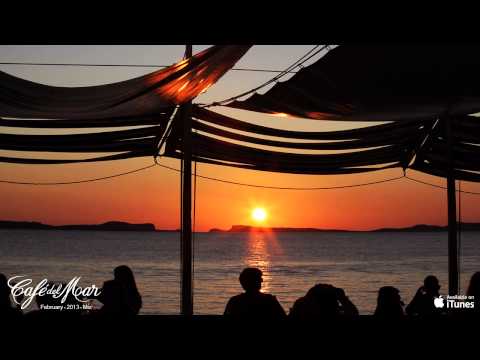 Café del Mar Chillout Mix February 2013 (1 hour HQ mix)