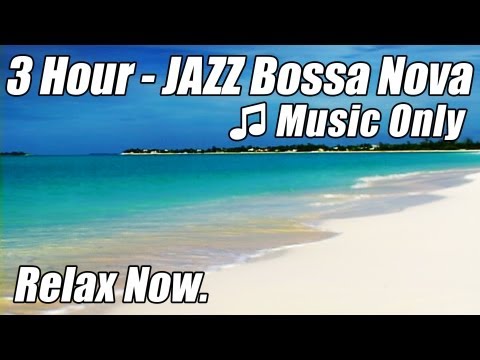 JAZZ INSTRUMENTAL Music Smooth BOSSA NOVA Playlist Chill Out Relax Video HAPPY HOUR Songs Musica Mix