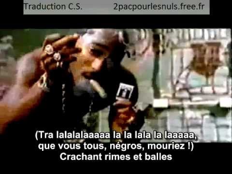 2 Pac -Troublesome 96 - francais traduction (C.S.) vostfr