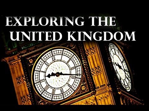 Exploring The United Kingdom