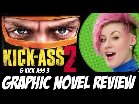 Kick-Ass 2 Comic Review: From Comics to Movies! + Kick-Ass 3!