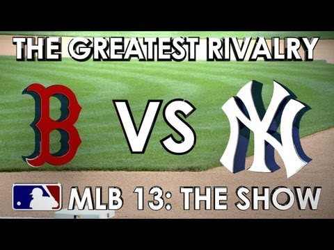 GREATEST RIVALRY IN BASEBALL: Boston Red Sox vs. New York Yankees - MLB 13 The Show