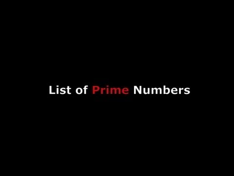 List of Prime Numbers Up to 100 to 1000 Including Popular Ones like 2 or 17 to 23 & 31