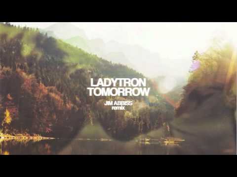 Ladytron - Tomorrow (Jim Abbiss remix)