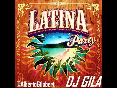 Sesión Latina #1 || The Best Latino (2013) (DJ Gila)