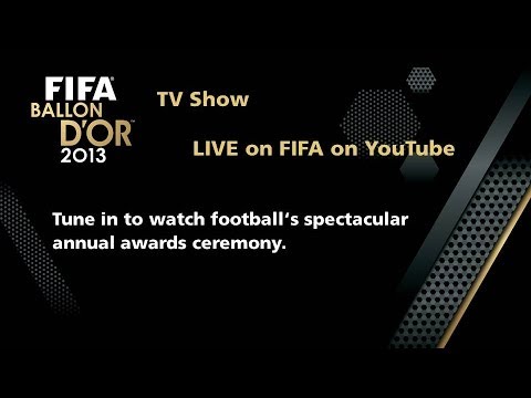 COMING SOON - LIVE: FIFA Ballon d'Or 2013 TV Show