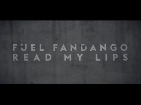 Fuel Fandango - Read my Lips (Videoclip oficial)