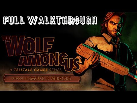 The Wolf Among Us Episode 2 Full Gameplay Walkthrough