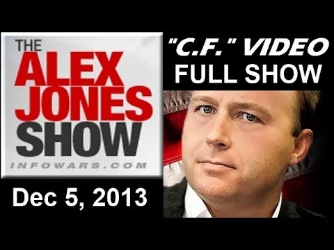 The Alex Jones Show(VIDEO Commercial Free) Thursday December 5 2013: Infowars Crew