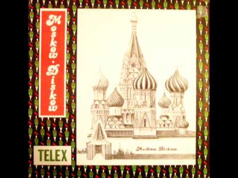 TELEX - MOSKOW DISKOW  ( 1985 VERSION )