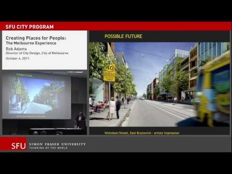 The Melbourne Experience: Public lecture on urban planning at SFU Continuing Studies