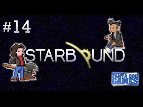 Fanta et Bob, les Chroniques de Starbound - Ep.14 - Level Gamma