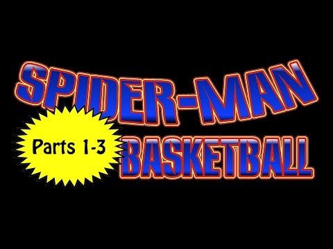 Spiderman Plays Basketball Recap... Part 4 Coming Next Week! (1/20)