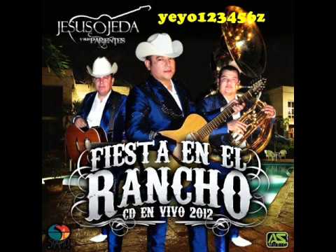 Jesus Ojeda & Sus Parientes   En Vivo  Corridos 2012 CD completo