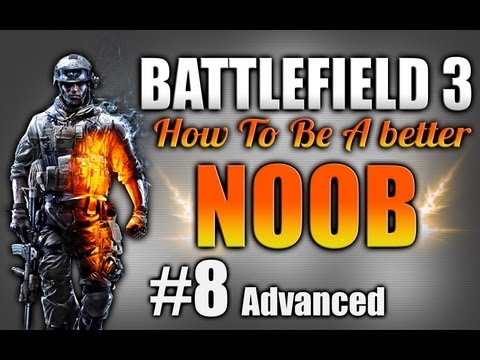 BF3: How to be a better noob Ep.8 Advanced training