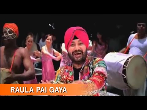 Daler Mehndi - Raula Pai Gaya