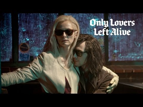 Only Lovers Left Alive (2013) Official Trailer