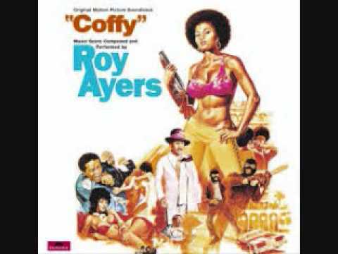 Roy Ayers - Coffy Soundtrack (Full LP) 1973