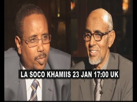 HORDHAC WAREYSI CABDI M. CUMAR MD DDSI LASOCO KHAMIIS 23 JAN 17:00 @SOMALI CHANNEL