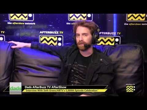 Dads S:1 | Interview with Seth Green - 5000th Episode - November 1st, 2013 | AfterBuzz TV AfterShow