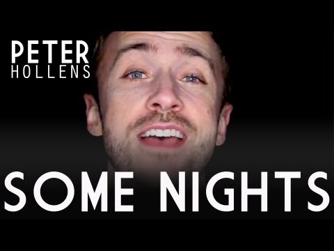 Some Nights - Fun - Peter Hollens