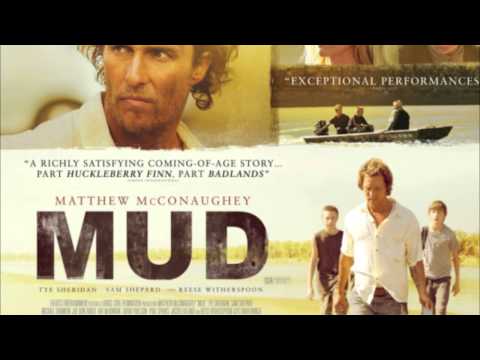 Mud The Movie Soundtrack (2012) 07   Alice Wading