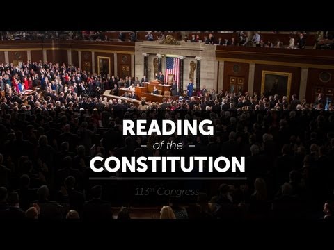 Reading of the United States Constitution by Members of the 113th Congress