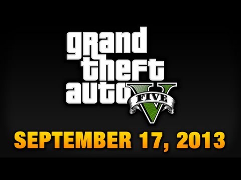 GTA 5 - Delayed & Release Date: September 17, 2013