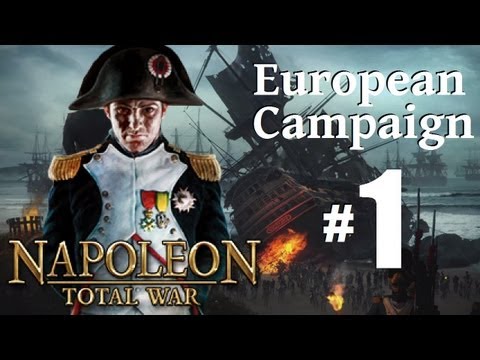 Napoleon Total War - European Campaign Part 1: Prepare for War!