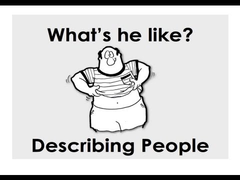 Adjectives. Describing People. Easy English Conversation Practice.