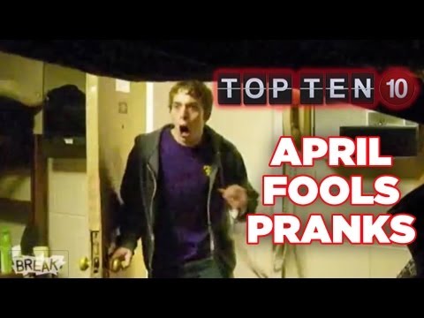 Top Ten April Fools Pranks