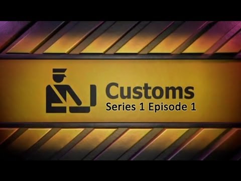 Customs UK - Series 1 Episode 1