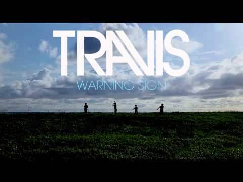 Travis -  Warning Sign