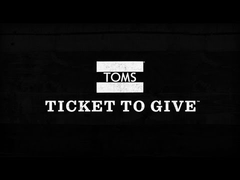 TOMS Ticket to Give - Winning Moments