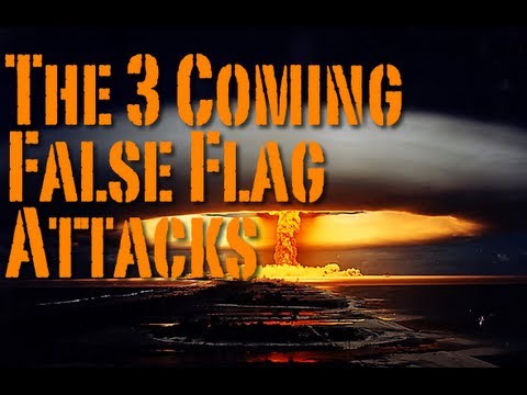 50. The 3 Coming False Flag Attacks