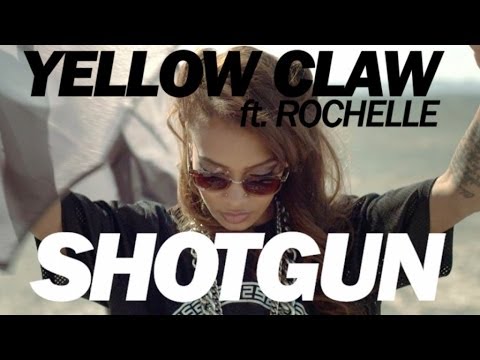 Yellow Claw Ft. Rochelle - Shotgun (Official Video Hd)