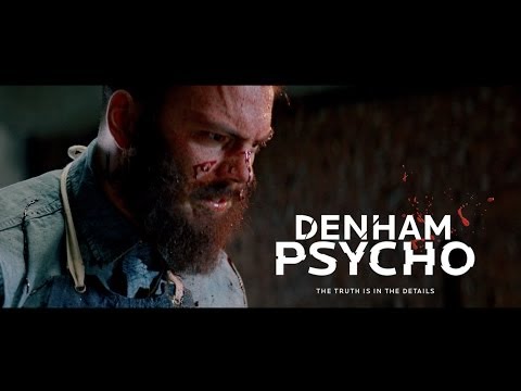 DENHAM PSYCHO - explicit remake