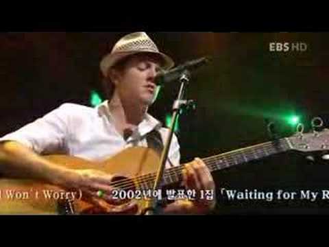 Jason Mraz -The Remedy(I Won't Worry) (live)